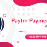 Paytm Payment v1.2 Best Academy LMS Addon For WordPress 6 Paytm Payment v1.2 Best Academy LMS Addon For WordPress