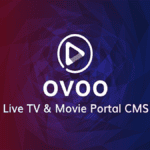 OVOO v3.0.3 - Live TV & Movie Portal CMS with Unlimited TV-Series - nulled