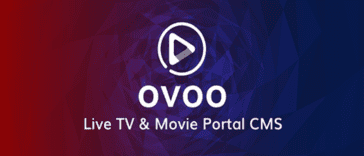 OVOO v3.0.3 - Live TV & Movie Portal CMS with Unlimited TV-Series - nulled